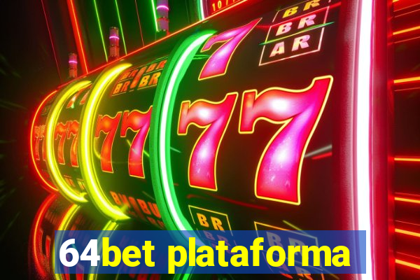 64bet plataforma